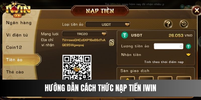 Hướng dẫn cách thức nạp tiền IWIN