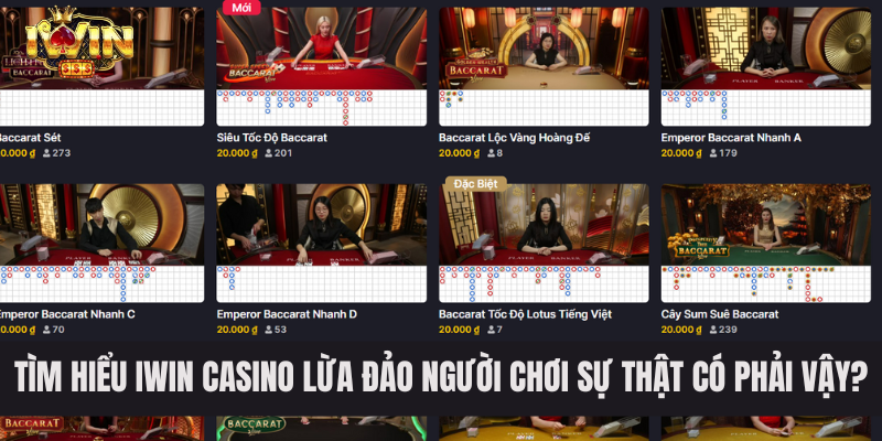 Tìm Hiểu IWIN Casino Lừa Đảo Người Chơi Sự Thật Có Phải Vậy?